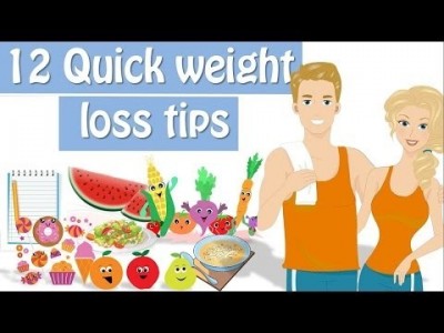 12 Quick Weight Loss Tips, Quick Ways To Lose Weight