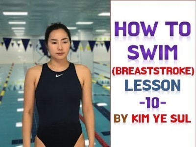 (한국어,Eng cc) 수영강습 평영편 #10 (국가대표 수영선수 김예슬) 평영 발차기 Part. 2